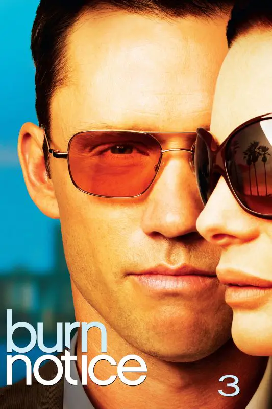 Burn Notice Saison 3 en streaming