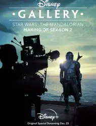 Disney Les Making-of : The Mandalorian Saison 2 en streaming