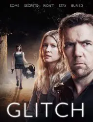 Glitch Saison 1 en streaming