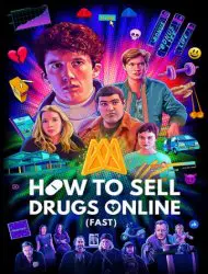 How To Sell Drugs Online (Fast) Saison 2 en streaming