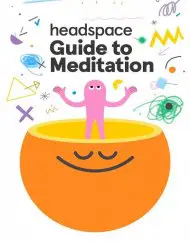 Le guide Headspace de la meditation