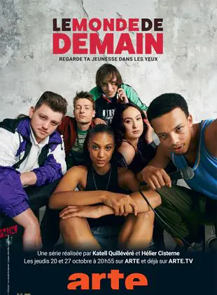 Le Monde de demain Saison 1 en streaming