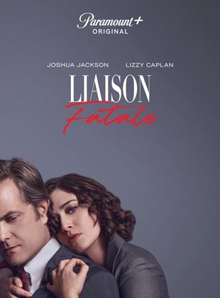 Liaison fatale Saison 1 en streaming