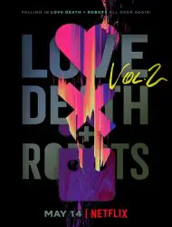 Love, Death + Robots