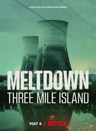 Panique à la Centrale : Three Mile Island Saison 1 en streaming