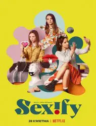 Sexify Saison 1 en streaming