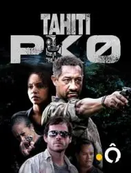 Tahiti PK 0 Saison 1 en streaming