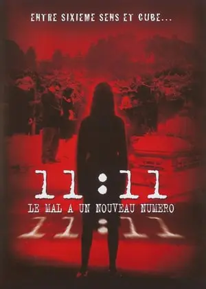 Regarder 11:11, le mal a un nouveau numéro en Streaming Gratuit Complet VF VOSTFR HD 720p