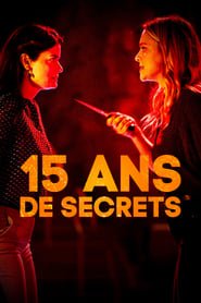 Regarder 15 ans de secrets en Streaming Gratuit Complet VF VOSTFR HD 720p