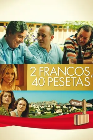 Regarder 2 francos, 40 pesetas en Streaming Gratuit Complet VF VOSTFR HD 720p