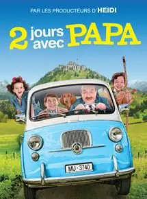 Regarder 2 jours avec Papa en Streaming Gratuit Complet VF VOSTFR HD 720p