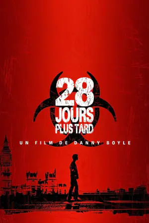 Regarder 28 jours plus tard en Streaming Gratuit Complet VF VOSTFR HD 720p