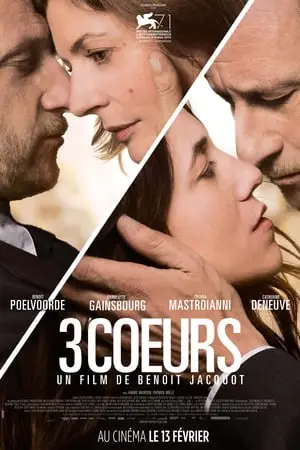 Regarder 3 Cœurs en Streaming Gratuit Complet VF VOSTFR HD 720p