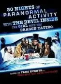 Regarder 30 Nights Of Paranormal Activity With The Devil Inside The Girl With The Dragon Tattoo en Streaming Gratuit Complet VF VOSTFR HD 720p