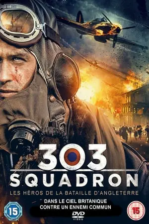 Regarder 303 Squadron en Streaming Gratuit Complet VF VOSTFR HD 720p