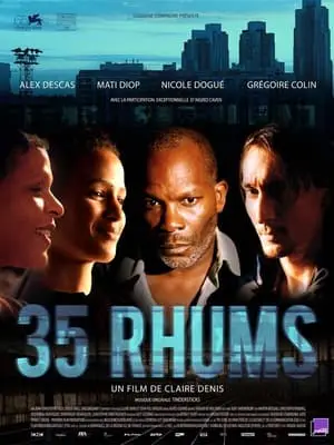 Regarder 35 rhums en Streaming Gratuit Complet VF VOSTFR HD 720p