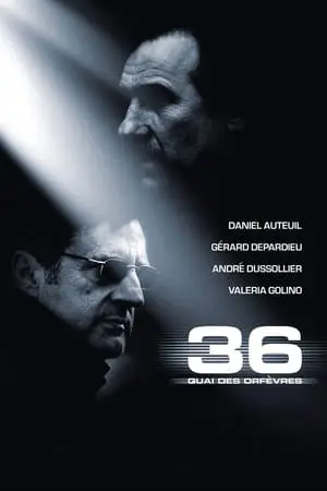 Regarder 36 quai des Orfèvres en Streaming Gratuit Complet VF VOSTFR HD 720p