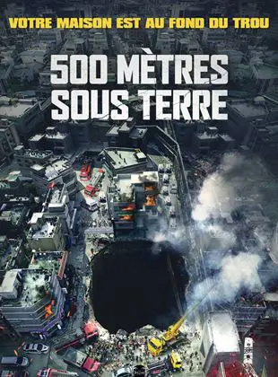 Regarder 500 mètres sous Terre en Streaming Gratuit Complet VF VOSTFR HD 720p