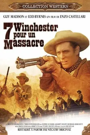 Regarder 7 Winchester pour un massacre en Streaming Gratuit Complet VF VOSTFR HD 720p