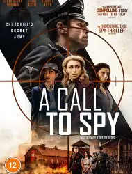 Regarder A Call to Spy en Streaming Gratuit Complet VF VOSTFR HD 720p