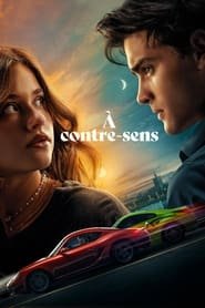 Regarder À contre-sens en Streaming Gratuit Complet VF VOSTFR HD 720p