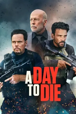 Regarder A Day to Die en Streaming Gratuit Complet VF VOSTFR HD 720p