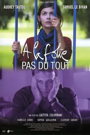 Regarder À la folie… pas du tout en Streaming Gratuit Complet VF VOSTFR HD 720p