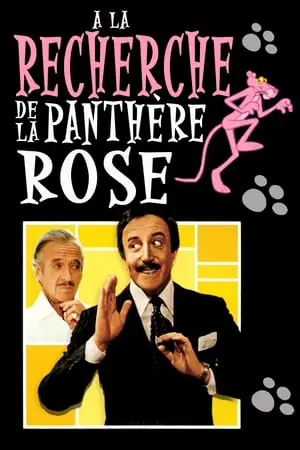 Regarder À la recherche de la Panthère Rose en Streaming Gratuit Complet VF VOSTFR HD 720p