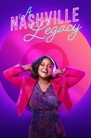 Regarder A Nashville Legacy en Streaming Gratuit Complet VF VOSTFR HD 720p