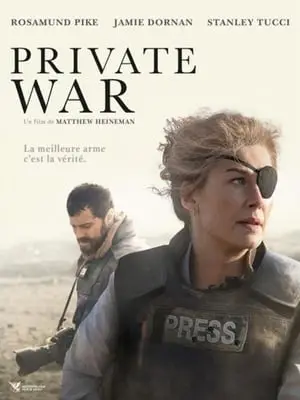 Regarder A Private War en Streaming Gratuit Complet VF VOSTFR HD 720p