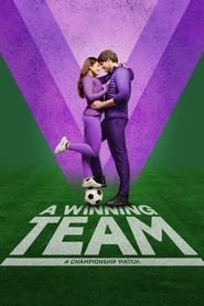 Regarder A Winning Team en Streaming Gratuit Complet VF VOSTFR HD 720p