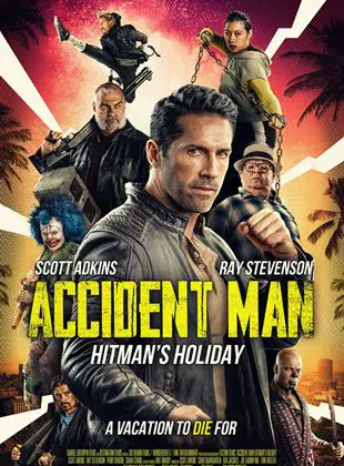 Regarder Accident Man: Hitman's Holiday en Streaming Gratuit Complet VF VOSTFR HD 720p