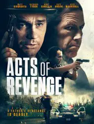 Regarder Acts of Revenge en Streaming Gratuit Complet VF VOSTFR HD 720p