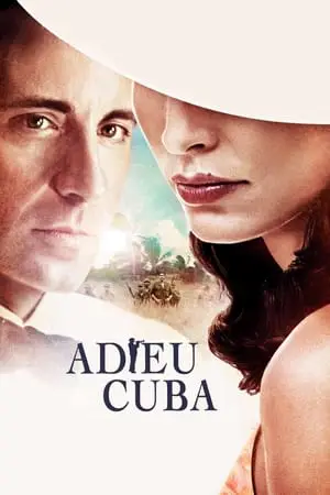 Regarder Adieu Cuba en Streaming Gratuit Complet VF VOSTFR HD 720p