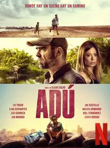 Regarder Adú en Streaming Gratuit Complet VF VOSTFR HD 720p