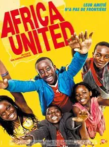 Regarder Africa United en Streaming Gratuit Complet VF VOSTFR HD 720p