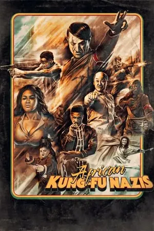 Regarder African Kung-Fu Nazis en Streaming Gratuit Complet VF VOSTFR HD 720p