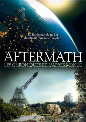 Regarder Aftermath, les chroniques de l'après monde en Streaming Gratuit Complet VF VOSTFR HD 720p