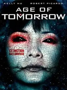 Regarder Age of Tomorrow en Streaming Gratuit Complet VF VOSTFR HD 720p