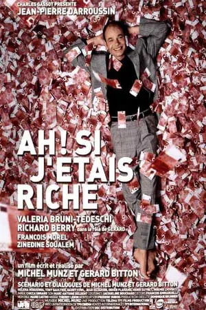 Regarder Ah ! Si j'étais riche en Streaming Gratuit Complet VF VOSTFR HD 720p