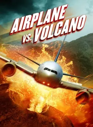 Regarder Airplane vs Volcano en Streaming Gratuit Complet VF VOSTFR HD 720p