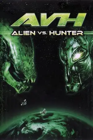 Regarder Alien vs. Hunter en Streaming Gratuit Complet VF VOSTFR HD 720p