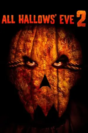 Regarder All Hallows' Eve 2 en Streaming Gratuit Complet VF VOSTFR HD 720p