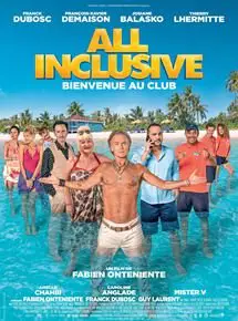 Regarder All Inclusive en Streaming Gratuit Complet VF VOSTFR HD 720p