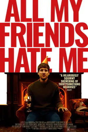 Regarder All My Friends Hate Me en Streaming Gratuit Complet VF VOSTFR HD 720p