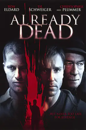 Regarder Already Dead en Streaming Gratuit Complet VF VOSTFR HD 720p