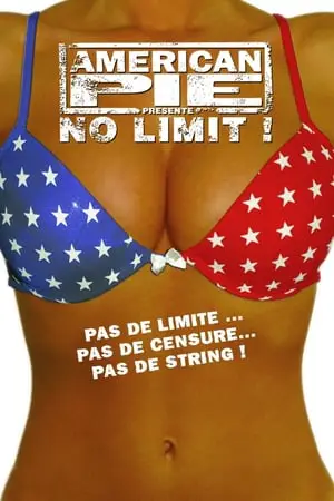 Regarder American Pie présente : No Limit ! en Streaming Gratuit Complet VF VOSTFR HD 720p