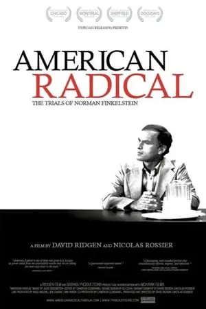 Regarder American Radical: The Trials of Norman Finkelstein en Streaming Gratuit Complet VF VOSTFR HD 720p