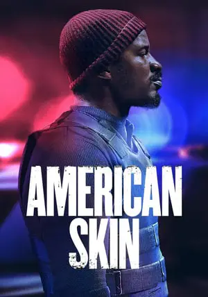 Regarder American Skin en Streaming Gratuit Complet VF VOSTFR HD 720p