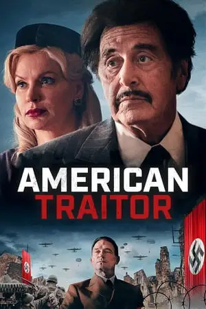 Regarder American Traitor The Trial of Axis Sally en Streaming Gratuit Complet VF VOSTFR HD 720p